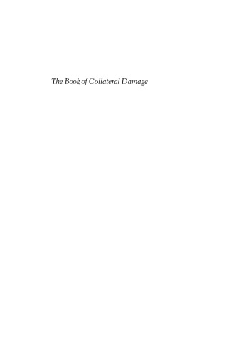 The Book of Collateral Damage