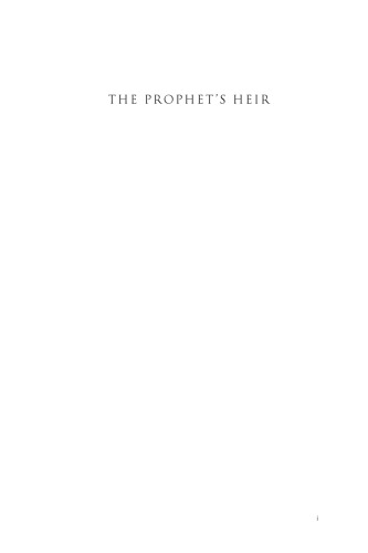 The Prophet's Heir: The Life of Ali ibn Abi Talib