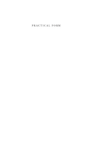 Practical Form: Abstraction, Technique, and Beauty in Eighteenth-Century Aesthetics