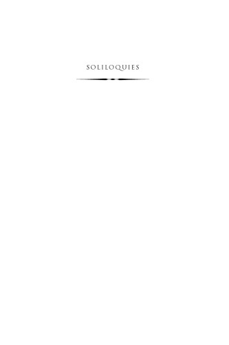 Soliloquies: St. Augustine's Cassiciacum Dialogues, Volume 4