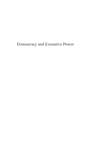 Democracy and Executive Power: Policymaking Accountability in the US, the UK, Germany, and France