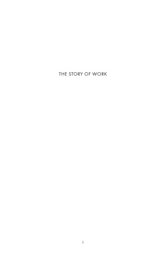 The Story of Work: A New History of Humankind