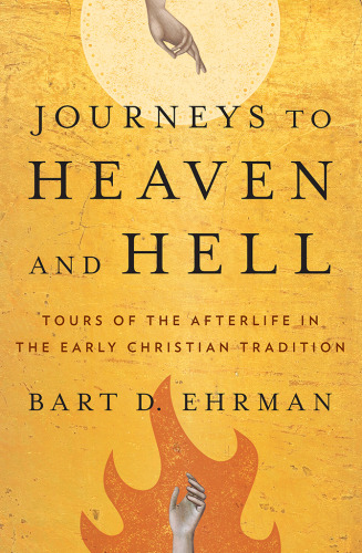 Journeys to Heaven and Hell