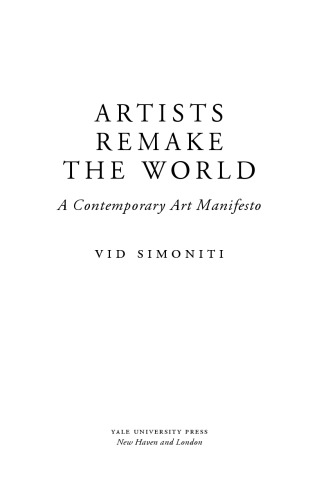 Artists Remake the World: A Contemporary Art Manifesto