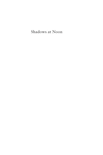 Shadows at Noon: The South Asian Twentieth Century