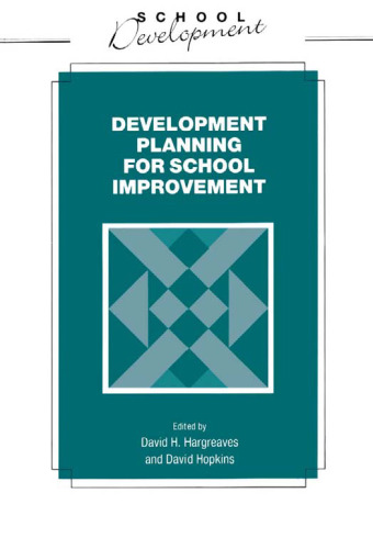 Development Planning for School Improvement (School Development)