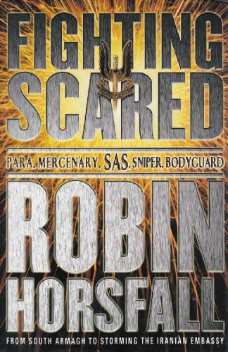 Fighting Scared: Para, Mercenary, Sas, Sniper, Bodyguard
