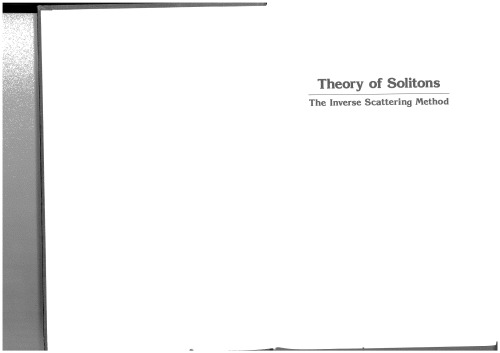 Theory of solitons : the inverse scattering method