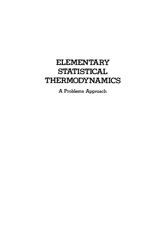 Elementary Statistical Thermodynamics: A Problems Approach