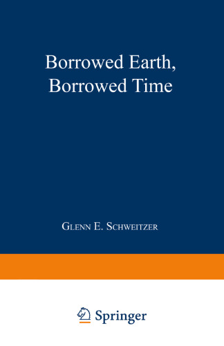 Borrowed Earth, Borrowed Time: Healing America’s Chemical Wounds