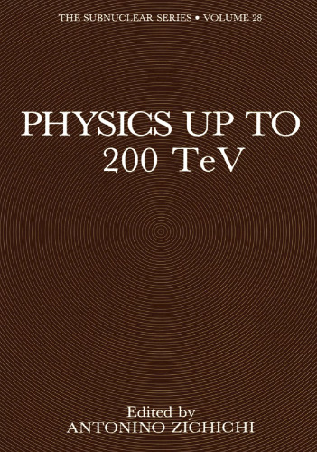 Physics Up to 200 TeV