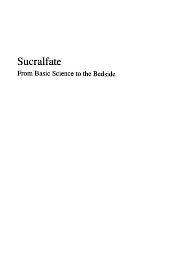 Sucralfate: From Basic Science to the Bedside
