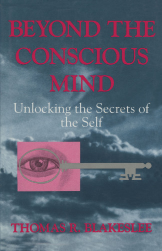 Beyond the Conscious Mind: Unlocking the Secrets of the Self