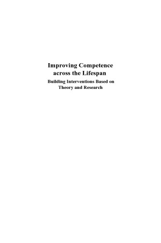 Improving Competence across the Lifespan: Building Interventions Based on Theory and Research