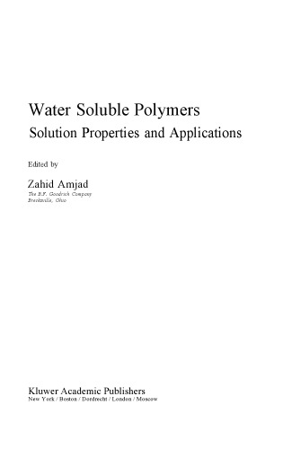 Water Soluble Polymers - Solution Properties and Applications