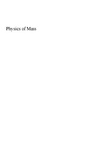 Physics of Mass