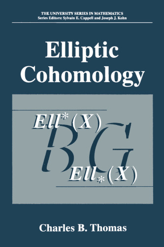 Elliptic Cohomology (University Series in Mathematics)