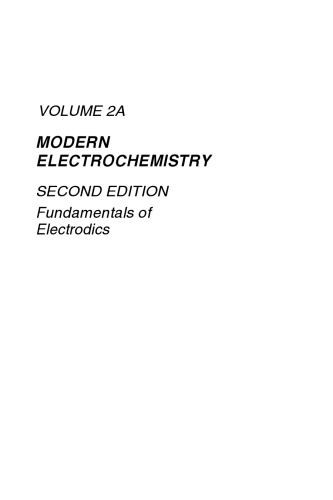 Modern Electrochemistry 2A: Fundamentals of Electrodics