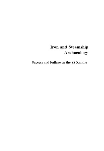 Iron and Steamship Archaeology: Success and Failure on the SS Xantho
