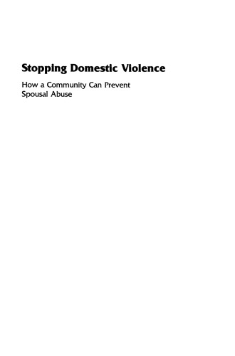 Stopping Domestic Violence: How a Community Can Prevent Spousal Abuse