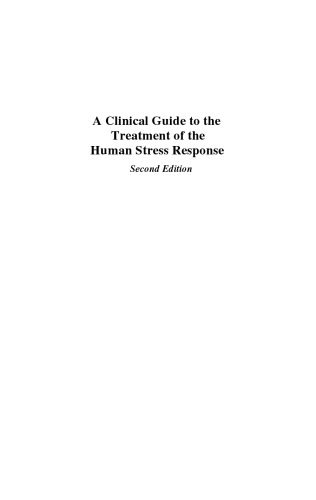 A Clinical Guide to the Treatment of the Human Stress Response