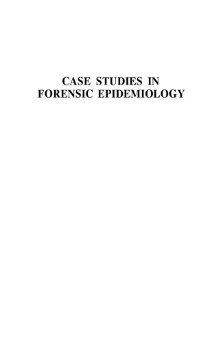 Case Studies in Forensic Epidemiology