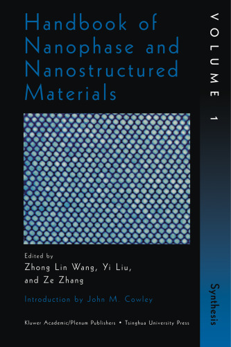 Handbook of Nanophase and Nanostructured Materials: Volume I: Synthesis, Volume II: Characterization, Volume III: Materials Systems and Applications I, Volume IV: Materials Systems and Applications II