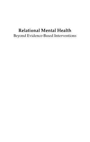 Relational Mental Health: Beyond Evidence-Based Interventions