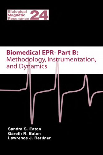 Biomedical EPR: Methodology, Instrumentation, and Dynamics