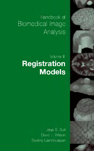 Handbook of Biomedical Image Analysis: Registration Models