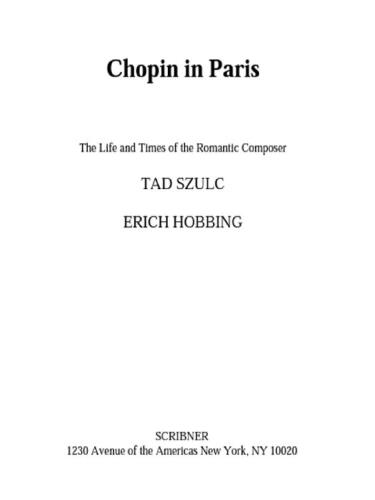Chopin in Paris: the Life and Times of the Romantic Composer