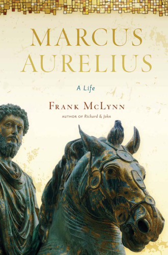 Marcus Aurelius: A Life