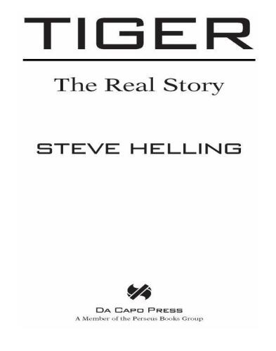 Tiger: The Real Story