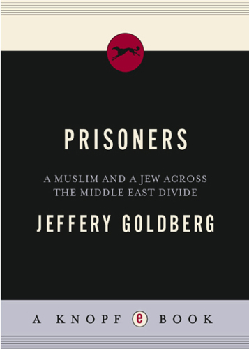 Prisoners: A Muslim and a Jew Across the Middle East Divide