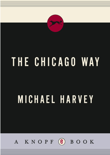 The Chicago Way