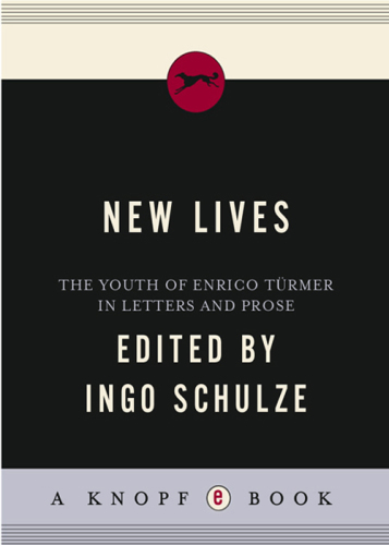 New lives: the youth of Enrico Türmer in letters and prose