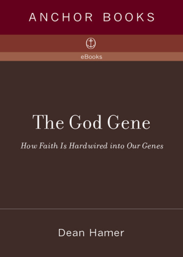 The God gene: how faith is hardwired into our genes