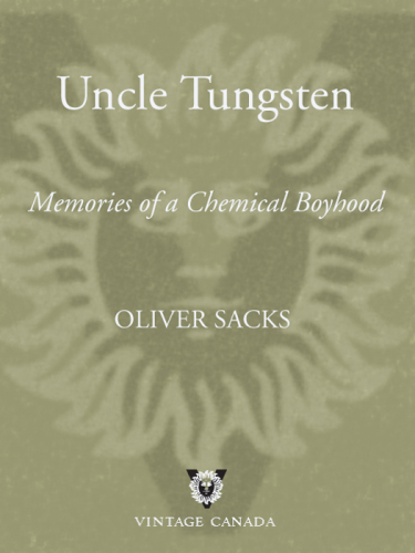 Uncle tungsten: memories of a chemical boyhood