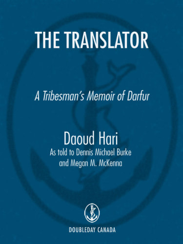 The translator: a tribesman's memory of darfur