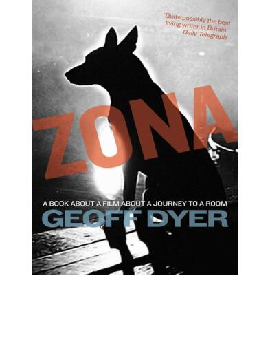 Zona: A Book About a Film About a Journey to a Room
