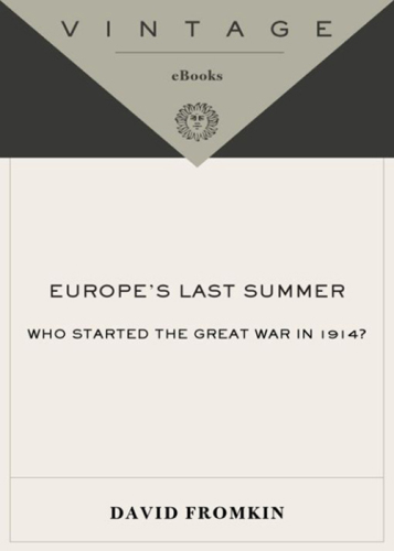Europe's last summer: who started the Great War in 1914?
