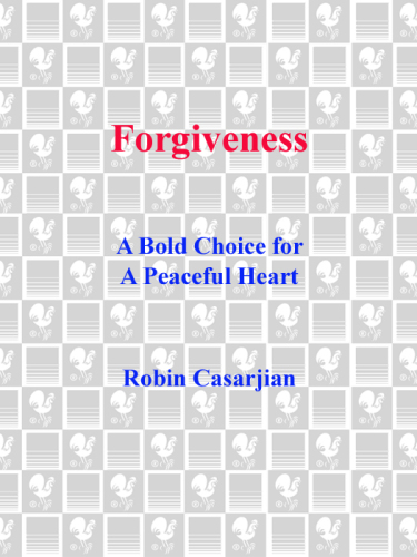 Forgiveness: A Bold Choice for a Peaceful Heart
