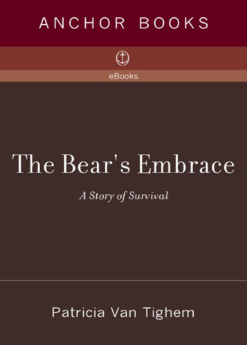 The Bear's Embrace: A Story of Survival