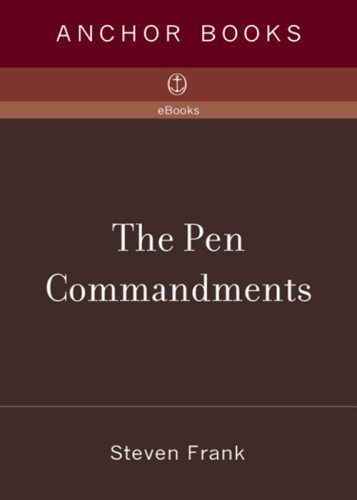 The Pen Commandments: A Guide for the Beginning Writer