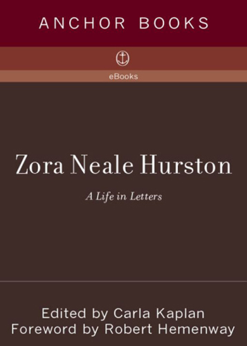 Zora Neale Hurston: a life in letters