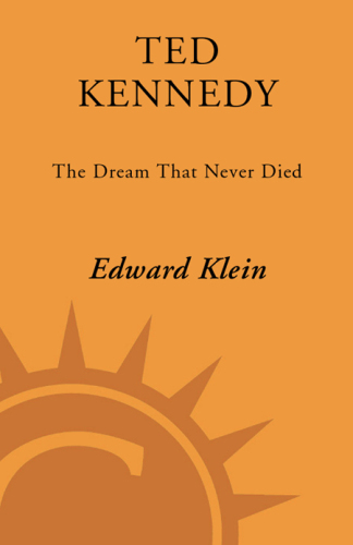 Ted Kennedy: the dream that never died