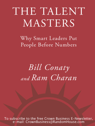 The Talent Masters: Why Smart Leaders Put People Before Numbers