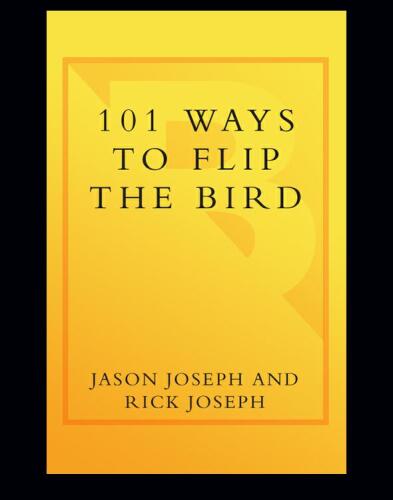 101 Ways to Flip the Bird