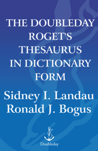 The Doubleday Roget's Thesaurus in Dictionary Form