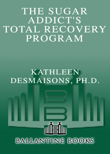 The Sugar Addict's Total Recovery Program
